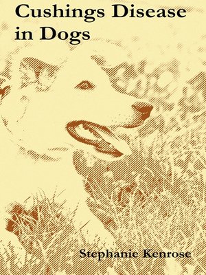 cover image of Cushing's Disease in Dogs